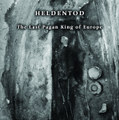 The Last Pagan King of Europe
