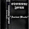 Eternal Fear - Ancient Woods 1995 (Tape) Poland Warhagan Records