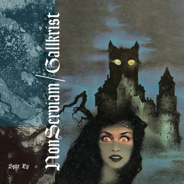 Non Serviam - Gallkrist - Split EP (Vol.1)