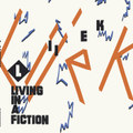 Living In A Fiction