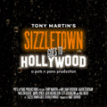 SIZZLETOWN Goes to Hollywood