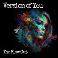 VERSION OF YOU