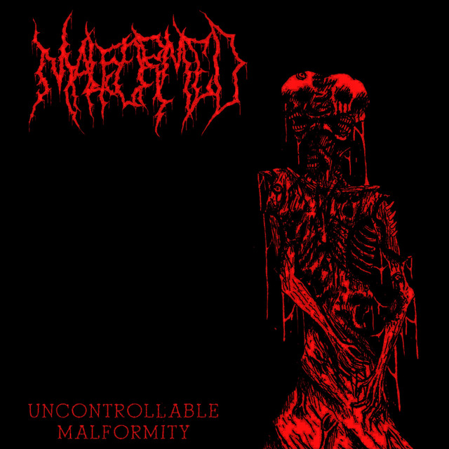 Uncontrollable Malformity