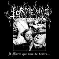 A Morte que vem de dentro...