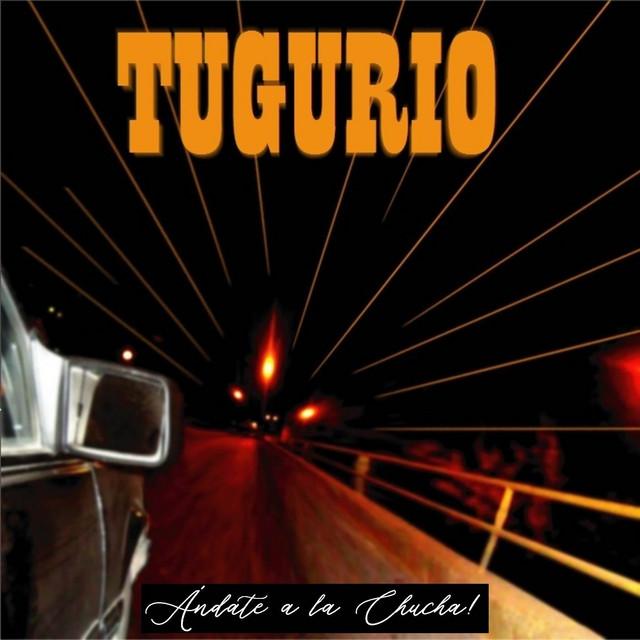 Ándate a la Chucha!
