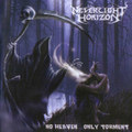 No Heaven...  Only Torment