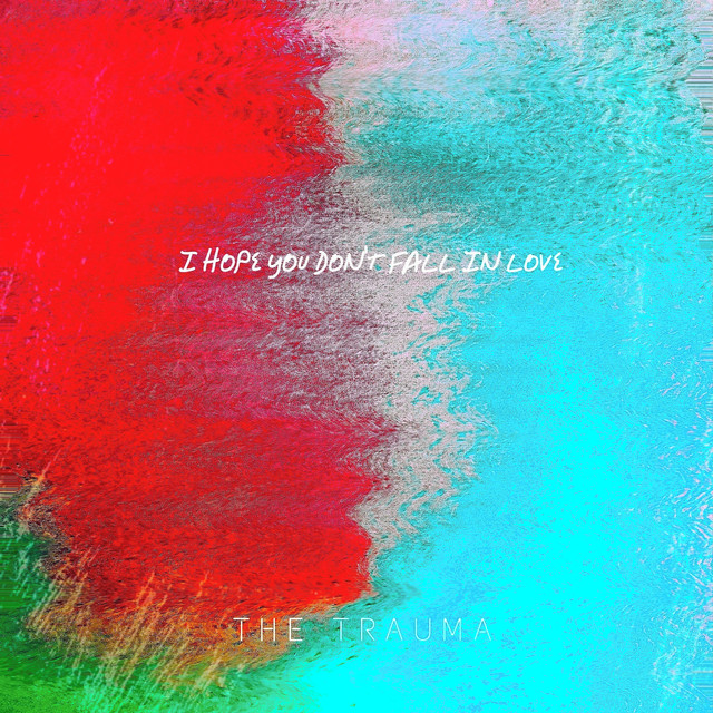 I Hope You Don't Fall in Love