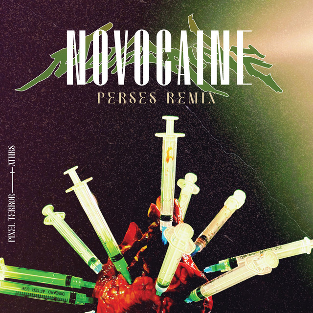 Novocaine (PERSES Remix)
