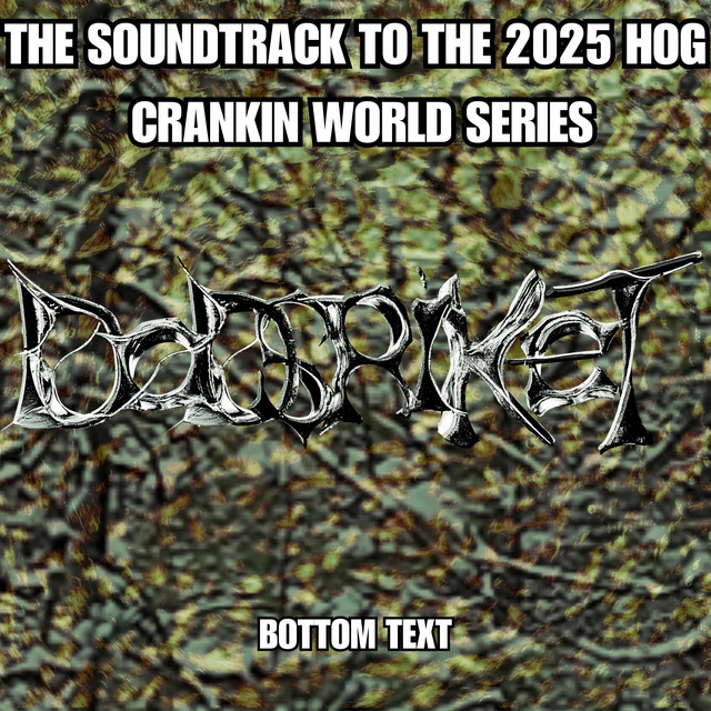 The Soundtrack To The 2025 Hog Crankin' World Series, Vol. 3