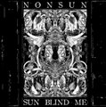 Sun Blind Me
