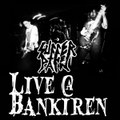 Live @ Bankiren