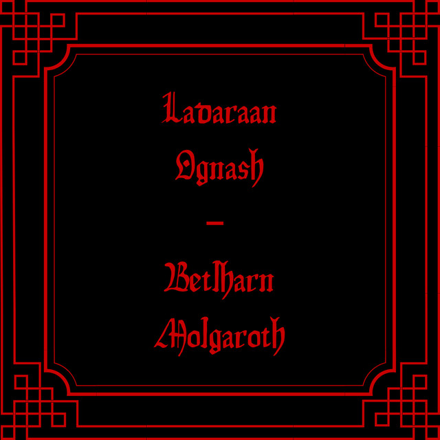 Ladaraan Ognash, Betlharn Molgaroth