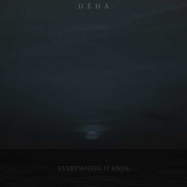 Everywhere, It Ends