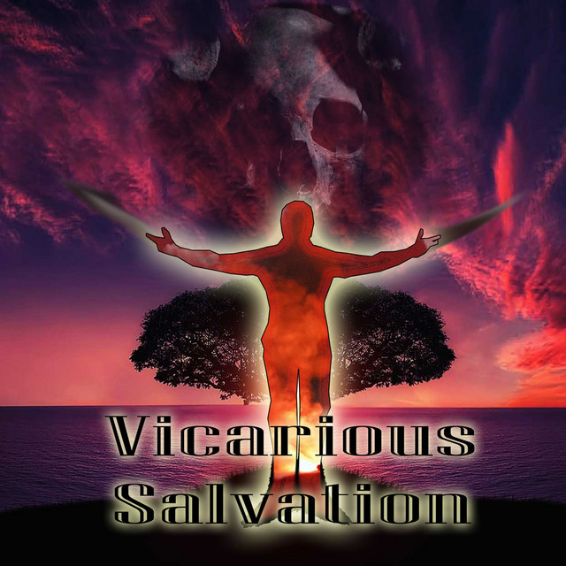 Vicarious Salvation