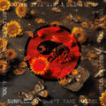 Sunflowers Don't Take Haldol