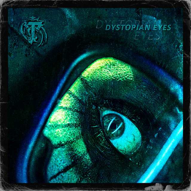 Dystopian Eyes