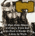 The Most Noble Adventures of Erebor's Finest Son, In His Quest To Butcher Orcs And Save The World