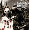 Trust The Filth