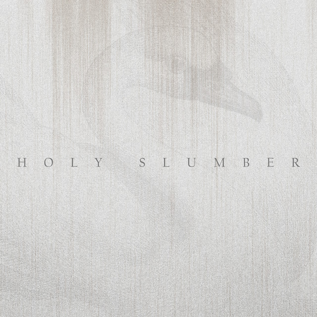 Holy Slumber