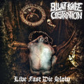 Live Fast Die Slow