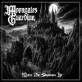 Where The Shadows Lie (EP)