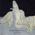 Dream Weapons (Vol. 1)