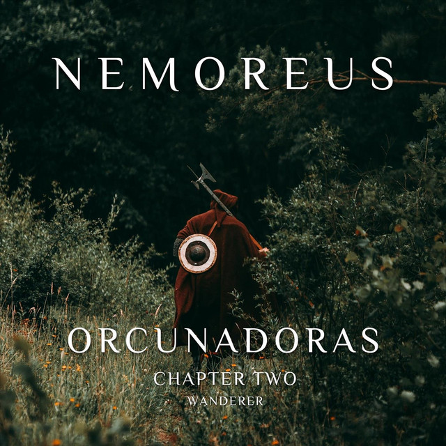 Orcunadoras, Chapter Two: Wanderer