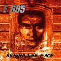 Behind The Face (E-605)
