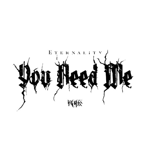 You Need Me