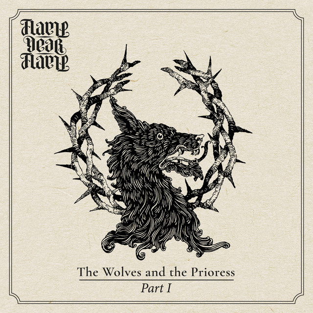 The Wolves and the Prioress Part I