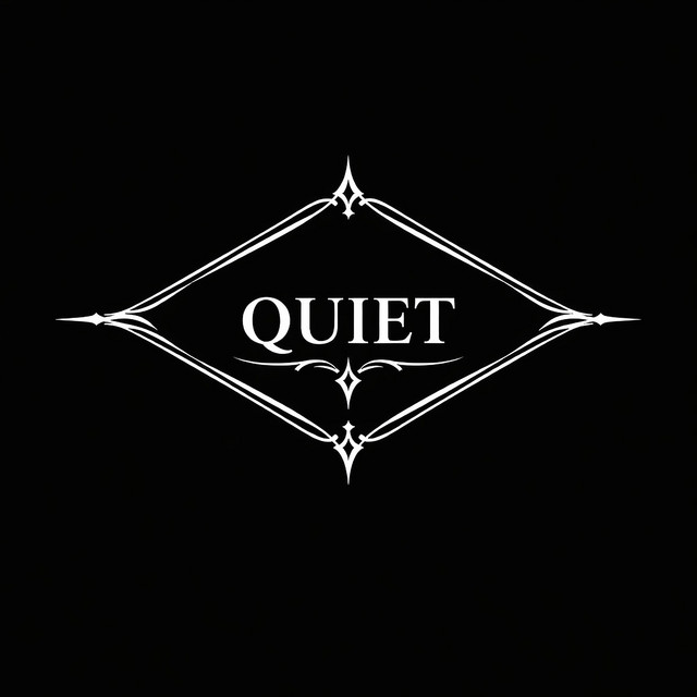 Quiet