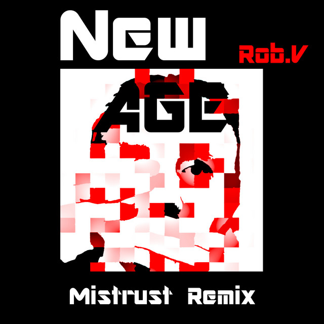 New Age (Mistrust Remix)