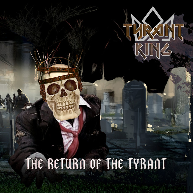 The Return of the Tyrant