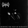 Burning The Nest Of humanity