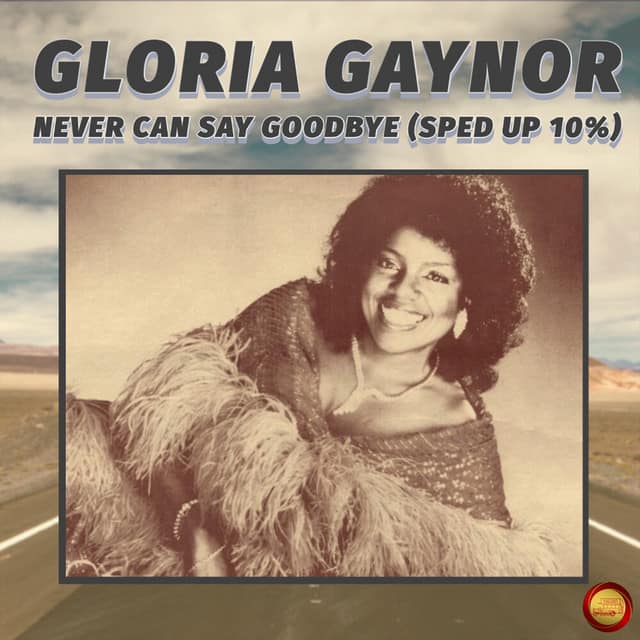 Never Can Say Goodbye (Sped Up 10 %) (Rerecording)