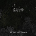 Vicious and Violent