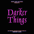 Darker Things - OST