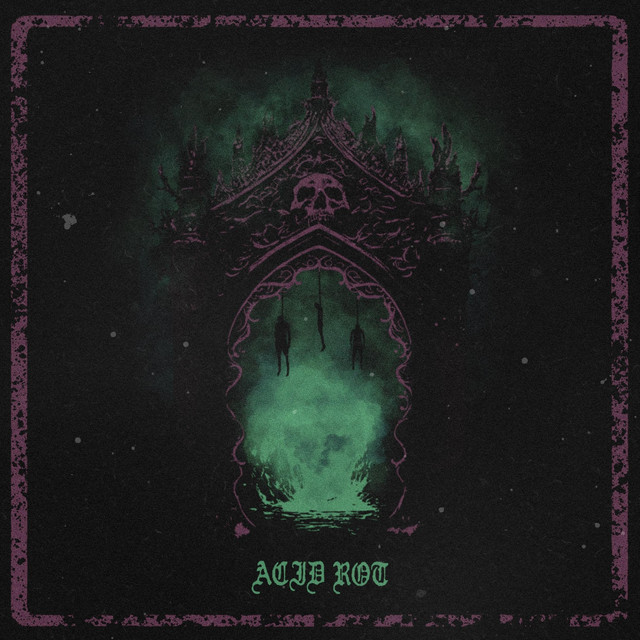 Acid Rot