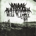 Hell Is Empty, and All the Devils Are Here