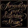 Incendiary/Suburban Scum Split