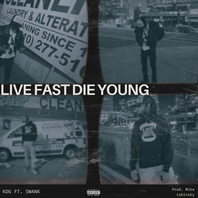 Live Fast, Die Young