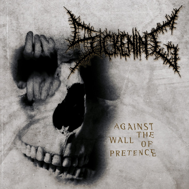 Against The Wall Of Pretence