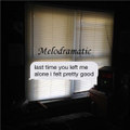 Last Time You Left Me Alone I Felt Pretty Good EP (2015)