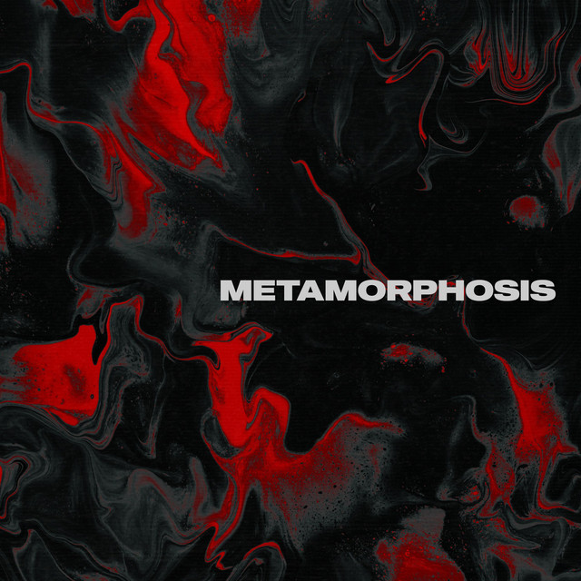 METAMORPHOSIS