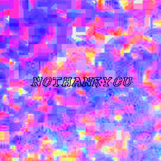 N0thanky0u Doesn't Laugh