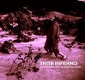 TRITE INFERNO