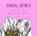Radical Softness - The Split