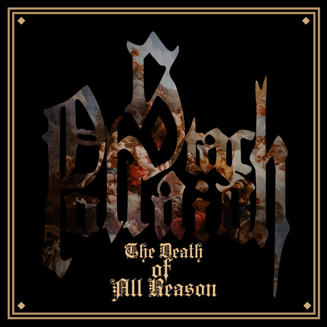 The Death of All Reason