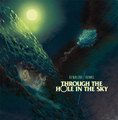Through the Hole in the Sky (Old Man Lizard/Earthmass Split 7")