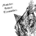 Mistakes Repeat Themselves EP